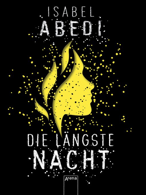 Title details for Die längste Nacht by Isabel Abedi - Available